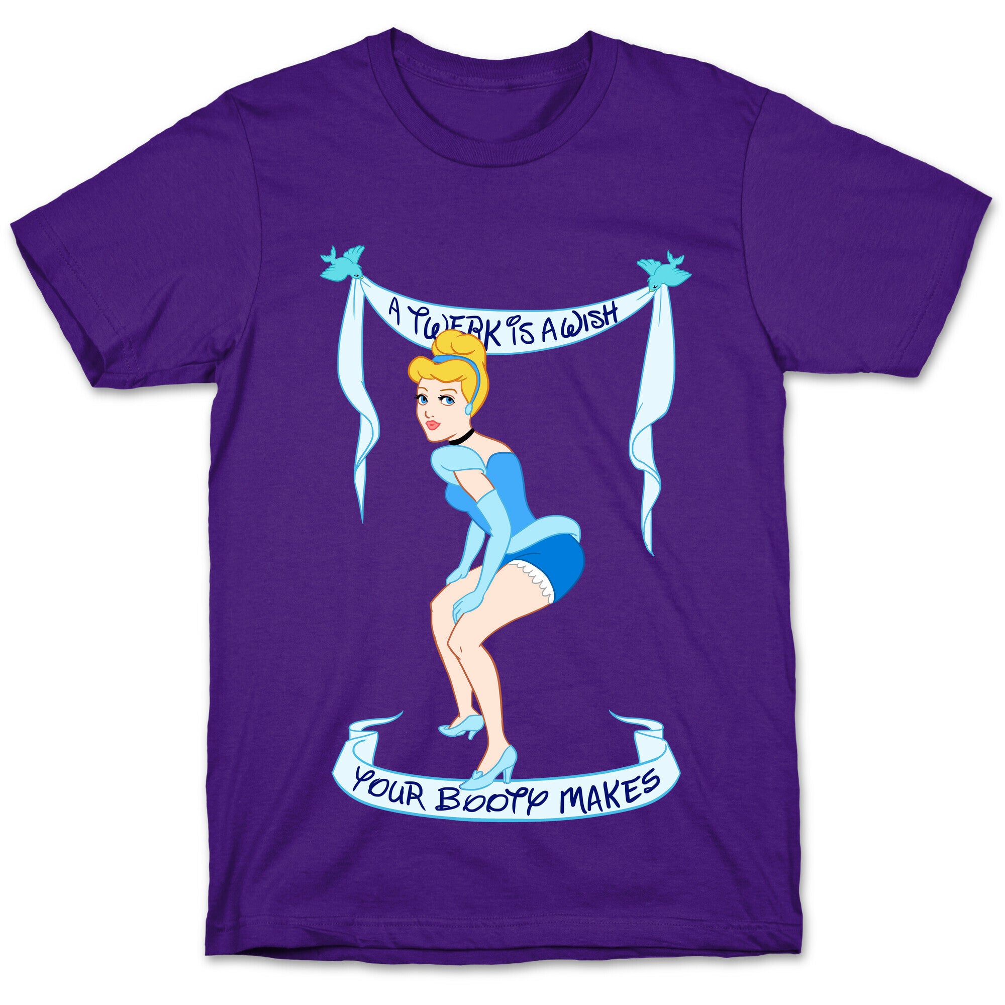 A Twerk is A Wish T-Shirt